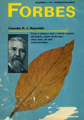 Cover of Forbes magazine, December 1, 1971, showing founder R. J. Reynolds beside a cured tobacco leaf with the headline about a family empire in aluminum, stock brokerage, ship lines, and containerships